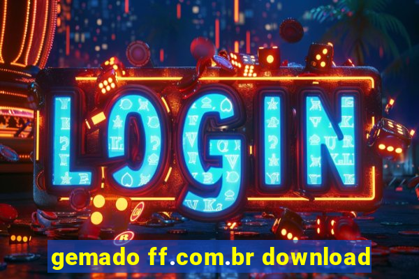 gemado ff.com.br download